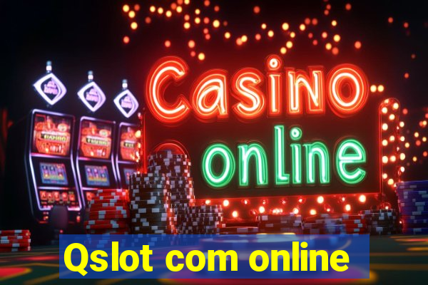 Qslot com online